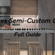 custom vs semi-custom cabinets